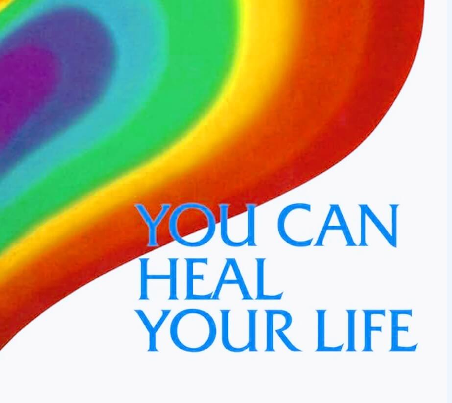 Louise Hay - mind body connection.